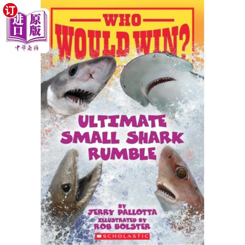 海外直订Who Would Win?: Ultimate Small Shark Rumble 谁会赢?:终极小鲨鱼之声