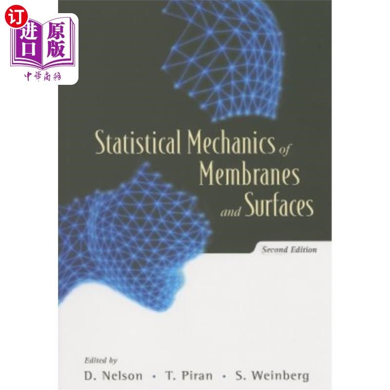 海外直订Statistical Mechanics of Membranes and Surfaces (2nd Edition) 膜和表面的统计力学（第2版）