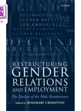 海外直订Restructuring Gender Relations and Employment 调整性别关系与就业