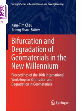 海外直订Bifurcation and Degradation of Geomaterials in the New Millennium: Proceedings o 新千年岩土材料的分岔与退化