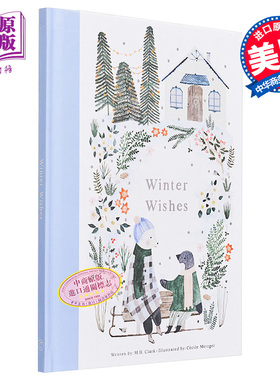 冬季愿望 英文原版 Winter Wishes M H Clark 插画绘本 治愈系画风 精装礼品书