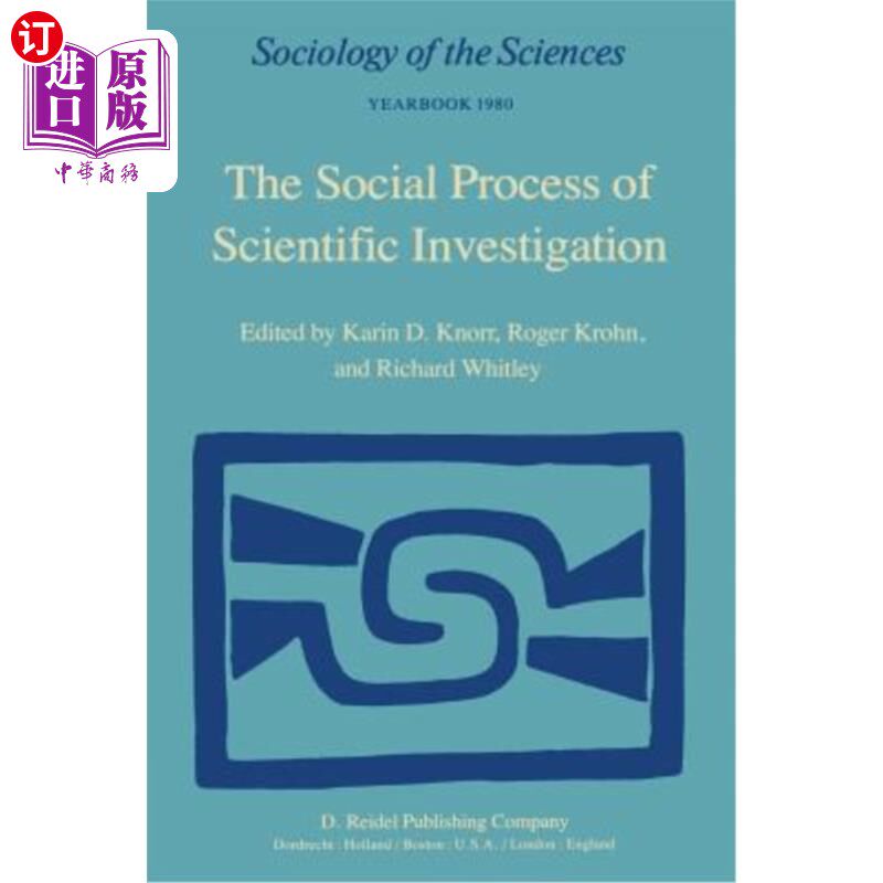 海外直订The Social Process of Scientific Investigation 科学调查的社会过程