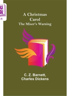 海外直订A Christmas Carol; The Miser's Warning 《圣诞颂歌》;守财奴的警告