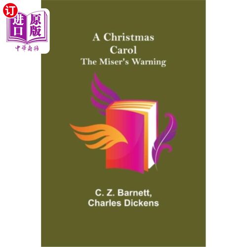 海外直订A Christmas Carol; The Miser's Warning 《圣诞颂歌》;守财奴的警告
