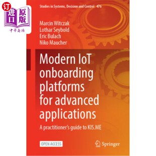 Iot Advanced 海外直订Modern Practitioner 先进应用 Platforms Guid Onboarding 现代物联网入职平 for Applications