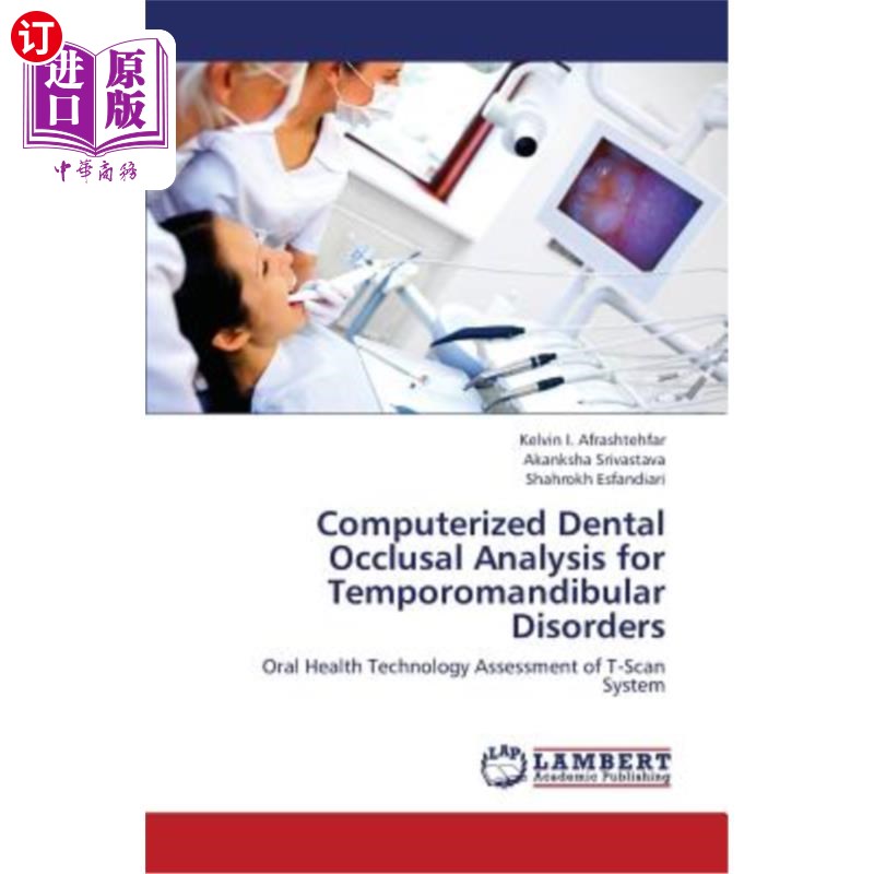 海外直订医药图书Computerized Dental Occlusal Analysis for Temporomandibular Disorders 颞下颌疾病的计算机牙合分析