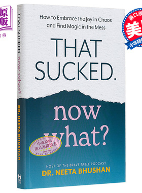 现货 糟透了 现在怎么办 That Sucked Now What How to Embrace the Joy in Chaos 英文原版 Bhushan Neeta【中商原版】