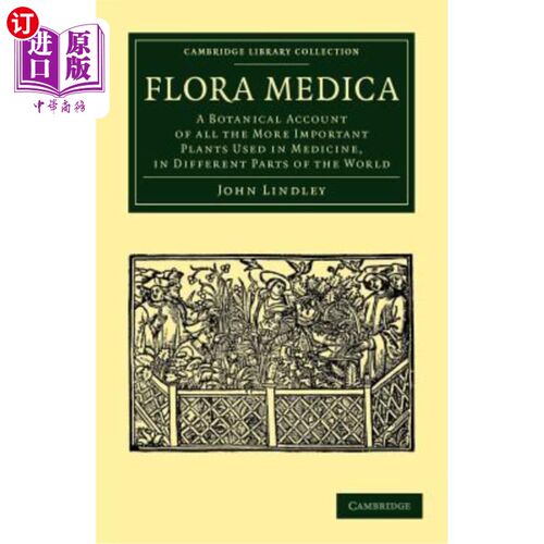 海外直订医药图书Flora Medica: A Botanical Account of All the More Important Plants Used in Medic 植物药剂