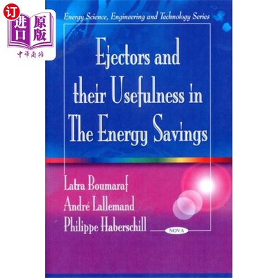 海外直订Ejectors & their Usefulness in the Energy Savings 喷射器及其节能作用