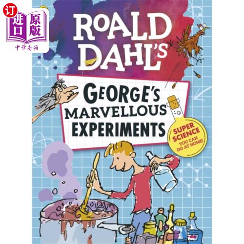 海外直订Roald Dahl: George's Marvellous Experiments 罗尔德·达尔:乔治的奇妙实验