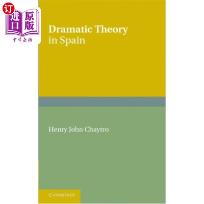 海外直订Dramatic Theory in Spain 西班牙戏剧理论