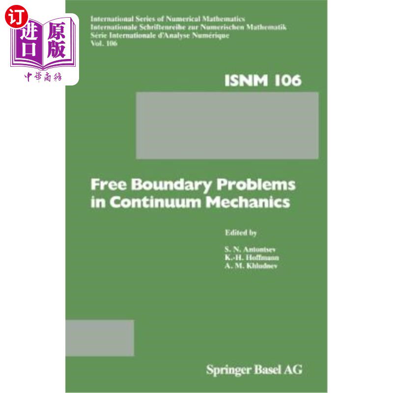 海外直订Free Boundary Problems in Continuum Mechanics: International Conference on Free  连续介质力学中的自由边界问