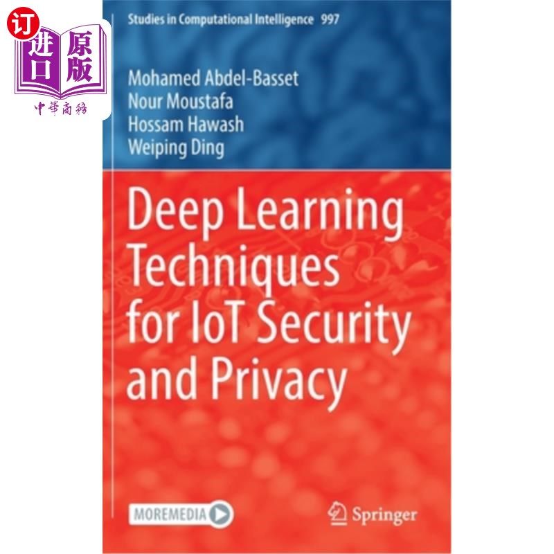 海外直订Deep Learning Techniques for IoT Security and Privacy 物联网安全与隐私的深度学习技术