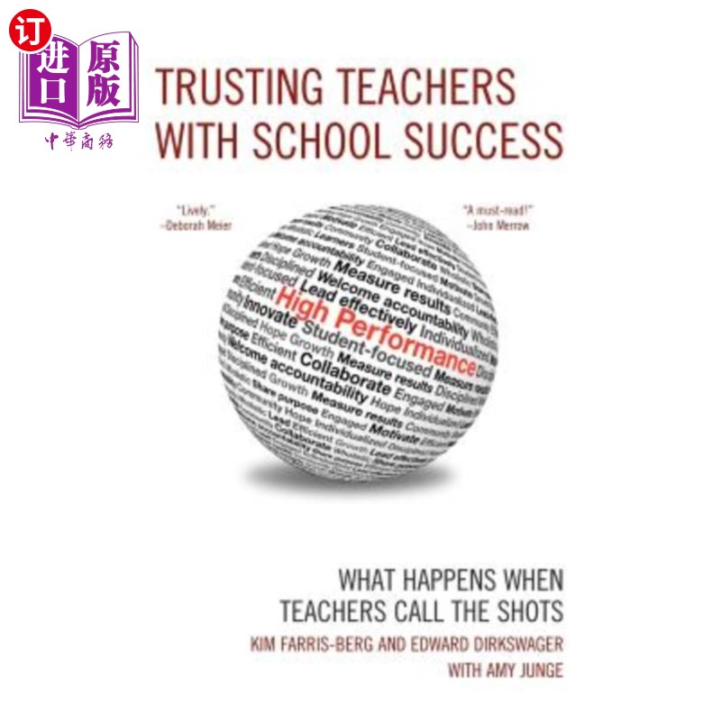 海外直订Trusting Teachers with School Success: What Happens When Teachers Call the Shots 信任老师与学校的成功:当老