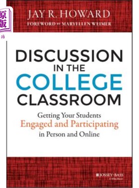 海外直订Discussion in the College Classroom: Getting Your Students Engaged and Participa 大学课堂上的讨论:让你的学