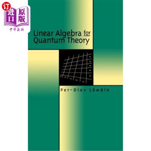 海外直订Linear Algebra for Quantum Theory 量子理论的线性代数