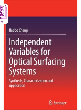 海外直订Independent Variables for Optical Surfacing Systems: Synthesis, Characterization 光学表面处理系统的自变量：合成