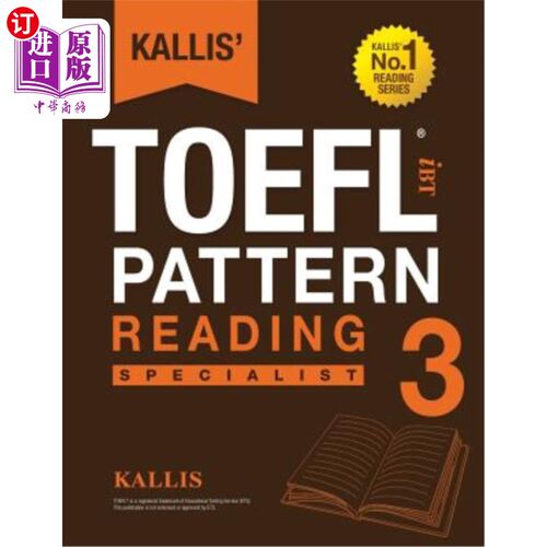 海外直订Kallis' IBT TOEFL Pattern Reading 3: Specialist kallis'ibt托福模式阅读3：专家