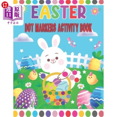 海外直订Easter Dot Markers Activity Book: Easy Guided Big Dots for Toddlers and Preschoo 复活标记活动书:容易引