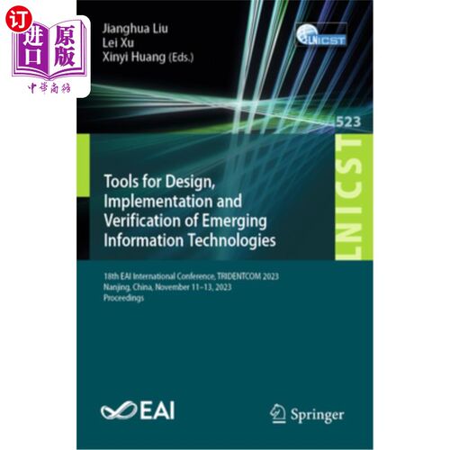 海外直订Tools for Design, Implementation and Verification of Emerging Information Techno Tools for