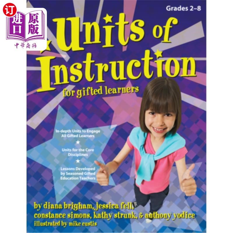海外直订Units of Instruction for Gifted Learners: Grades 2-8 天才学习者的教学单位:2-8年级