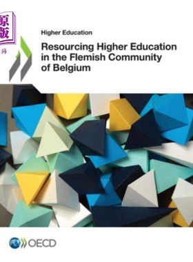 海外直订Resourcing Higher Education in the Flemish Community of Belgium 高等教育资源在比利时佛兰德社区的高等教育