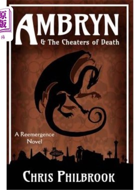 海外直订Ambryn & the Cheaters of Death: A Reemergence Novel 安布林和死亡的骗子:一本重新出现的小说