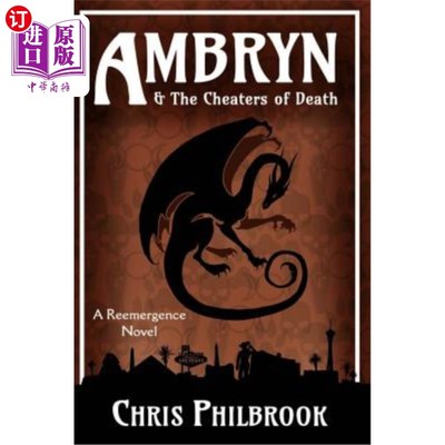 海外直订Ambryn & the Cheaters of Death: A Reemergence Novel 安布林和死亡的骗子:一本重新出现的小说