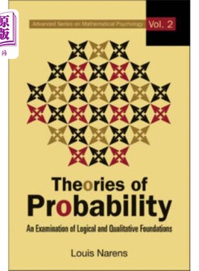 海外直订Theories Of Probability: An Examination Of Logic... 概率论:对逻辑和定性基础的考察