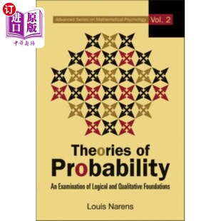 海外直订Theories Of Probability: An Examination Of Logic... 概率论:对逻辑和定性基础的考察