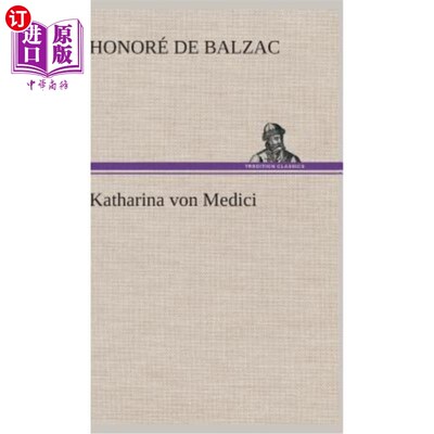 海外直订德语 Katharina Von Medici 是的