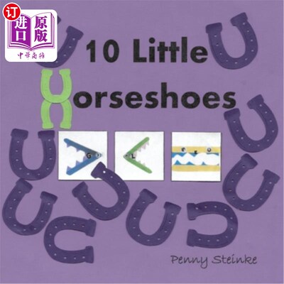 海外直订10 Little Horseshoes 10个小马蹄铁