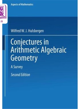 海外直订Conjectures in Arithmetic Algebraic Geometry: A Survey 算术代数几何中的猜想