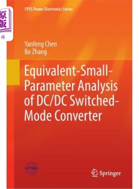 海外直订Equivalent-Small-Parameter Analysis of DC/DC Switched-Mode Converter