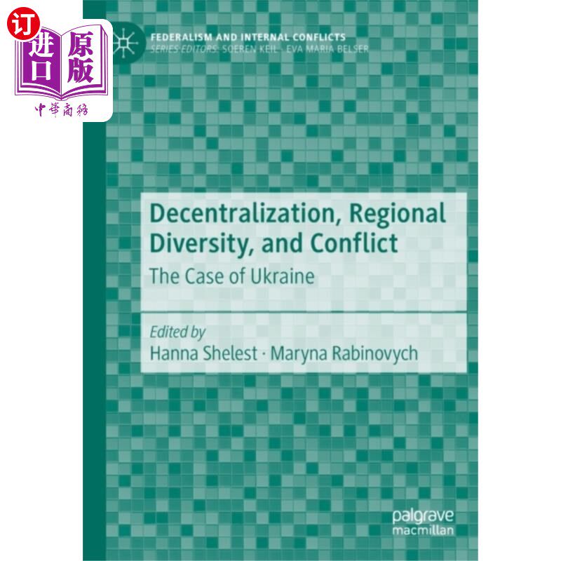 海外直订Decentralization, Regional Diversity, and Confli... 权力下放、地区多样性和冲突