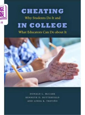 按需印刷Cheating in College: Why Students Do It and What Educators Can Do about It 大学作弊:学生为什么作弊，教育工
