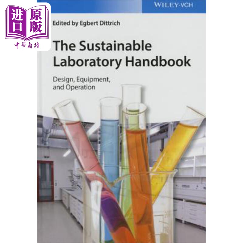 现货 可持续实验室手册设计 设备 操作 The Sustainable Laboratory Handbook Design Equipment Operation Egbert Dittr
