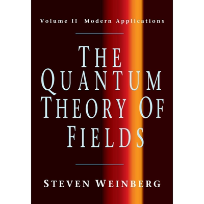 预售 量子理论 二 诺贝尔奖 英文原版 The Quantum Theory of Fields Volume 2 Steven Weinberg【中商原版】