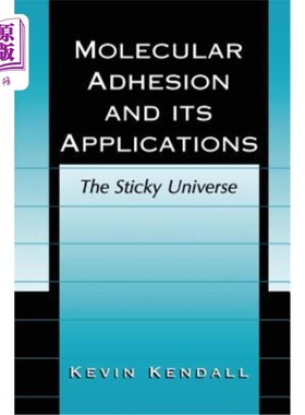 Molecular Adhesion and Its Applications: The Sticky Universe 分子粘附性及其应用:粘性宇宙【中商原版】
