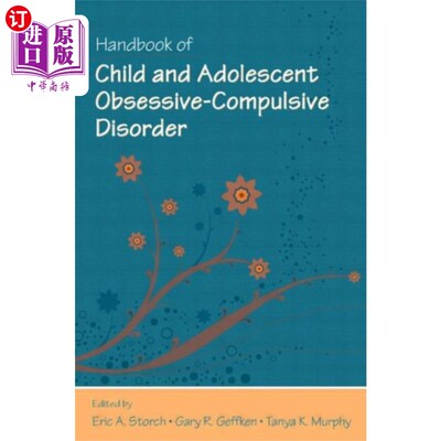 海外直订Handbook of Child and Adolescent Obsessive-Compu... 儿童与青少年强迫症手册