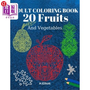 压 成人着色书20水果和蔬菜 Relieving Coloring Book Fruit And Fruits Wit 海外直订Adult Vegetables Designs Stress