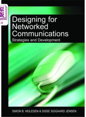 海外直订Designing for Networked Communications: Strategies and Development 通信设计:策略与发展