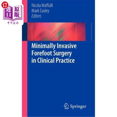 海外直订医药图书Minimally Invasive Forefoot Surgery in Clinical Practice 前掌微创手术的临床应用