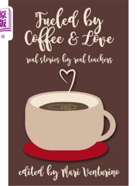 海外直订Fueled by Coffee and Love 以咖啡和爱为动力