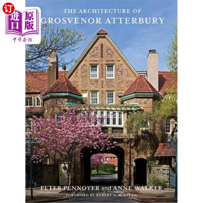 海外直订The Architecture of Grosvenor Atterbury 格罗夫纳阿特伯里建筑