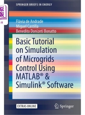 海外直订Basic Tutorial on Simulation of Microgrids Control Using Matlab(r) & Simulink(r) 使用Matlab（r
