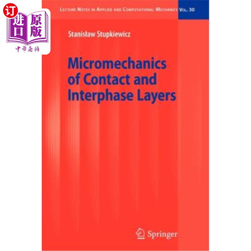 海外直订Micromechanics of Contact and Interphase Layers 接触层和相间层的微观力学