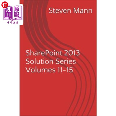 海外直订SharePoint 2013 Solution Series Volumes 11-15 SharePoint 2013解决方案系列第11-15卷