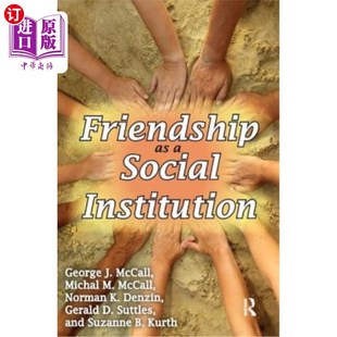 海外直订Friendship as a Social Institution 友谊是一种社会制度