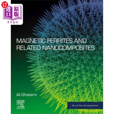 海外直订Magnetic Ferrites and Related Nanocomposites 磁性铁氧体及其纳米复合材料